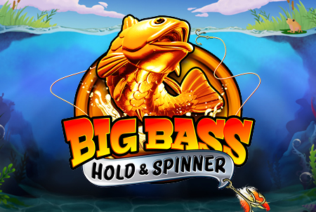 Big Bass - Hold & Spinner Big Bass - Hold & Spinner